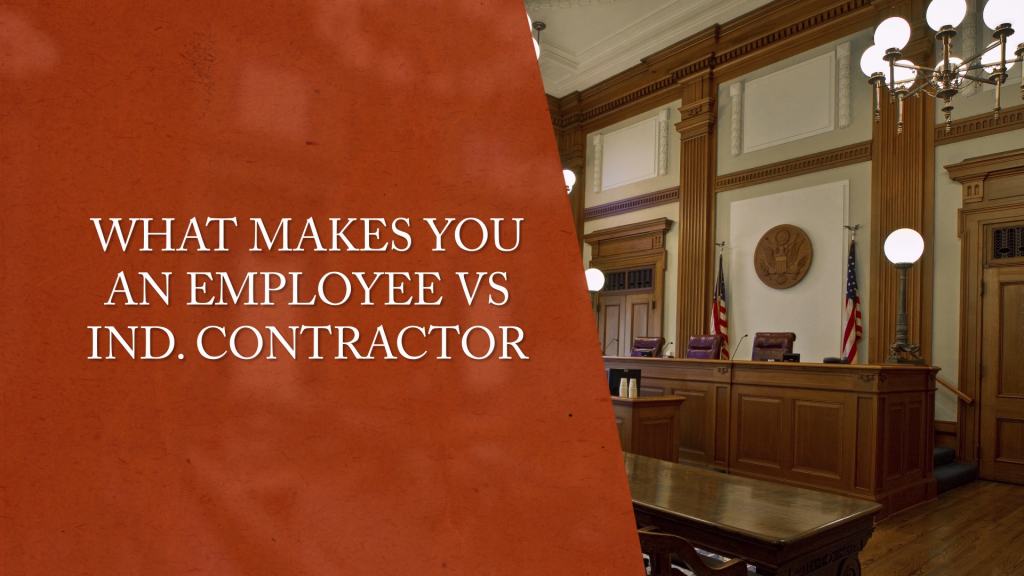 Employee or Independent Contractor